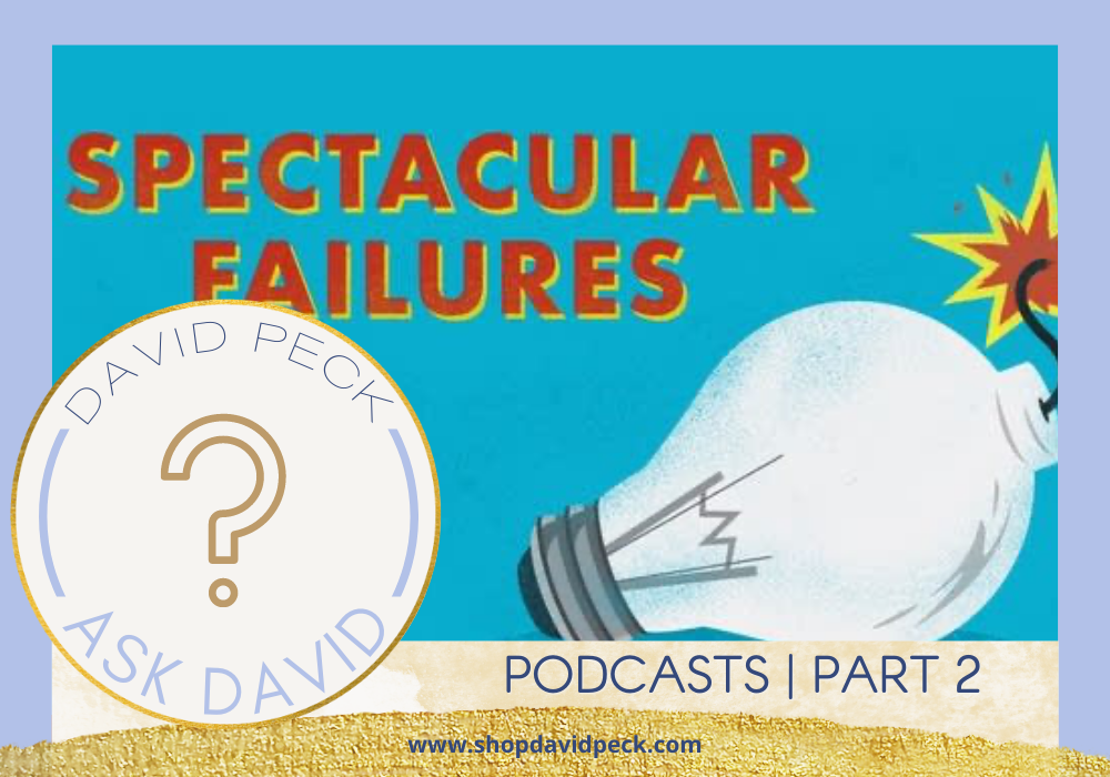 ask david.David Peck's podcast recommendations. cover image for the podcast spectacular failures featuring a tilted lightbulb lit like a bomb 