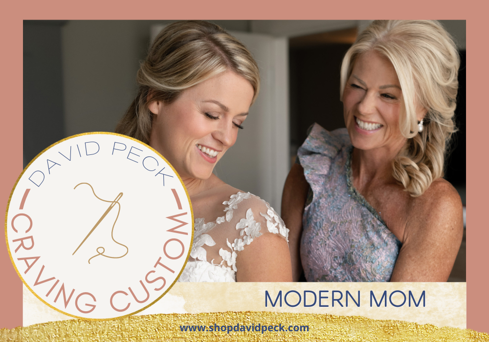 craving custom.Custom mother of the bride and groom gowns made by David Peck in Houston, Texas. David specializes in custom, one of a kind gowns. mother and daughter smiling and getting ready on the wedding day