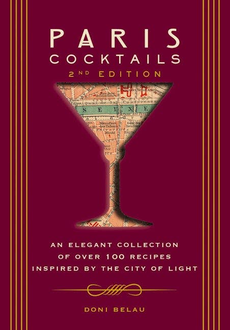 Paris Cocktails (Second Edition) | Doni Belau