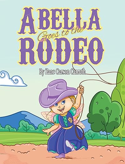 Abella Goes to the Rodeo | Zane Carson Carruth