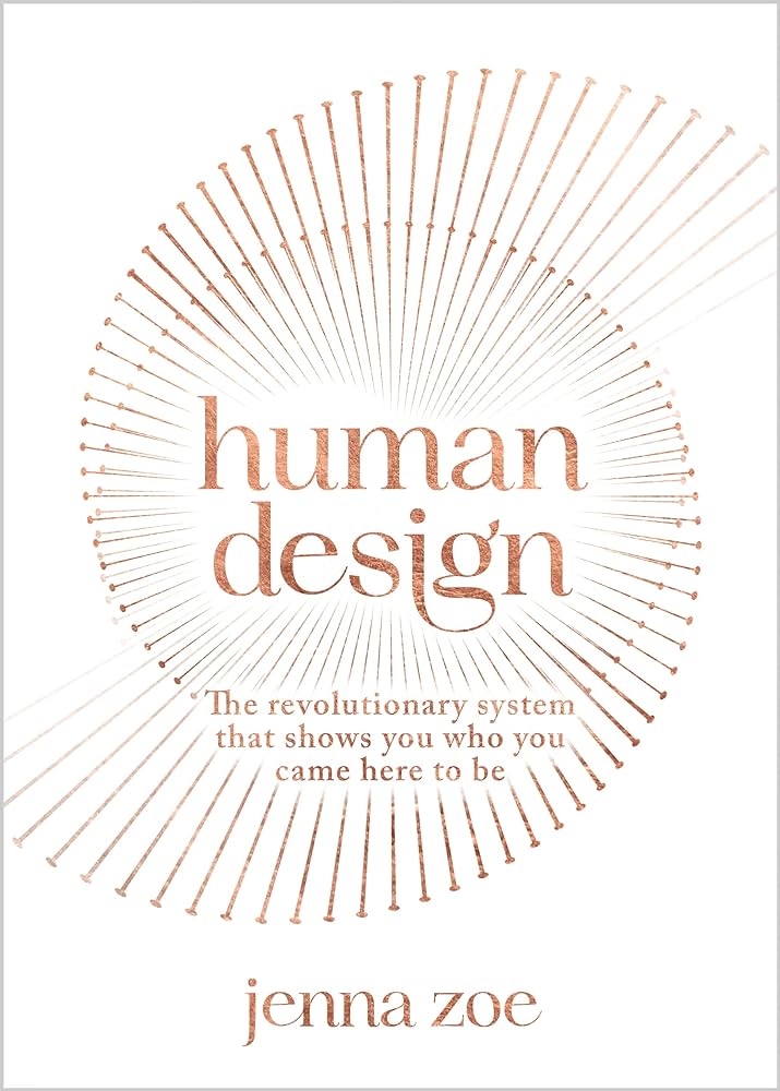 Human Design | Jenna Zoë