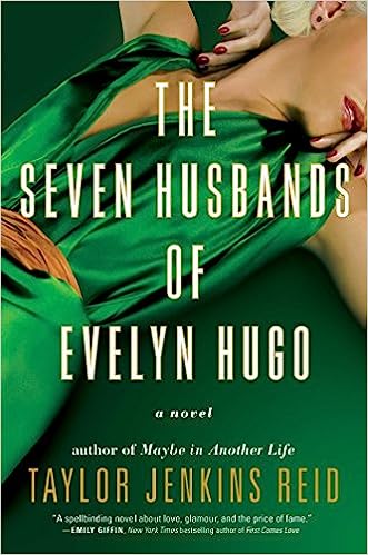 The Seven Husbands of Evelyn Hugo: A Novel | Taylor Jenkins Reid