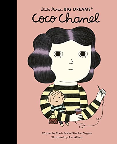 Little People, Big Dreams: Coco Chanel | Maria Isabel Sánchez Vegara