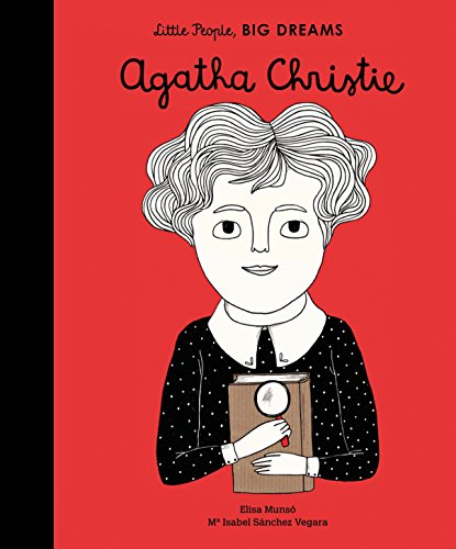 Little People, Big Dreams: Agatha Christie | Maria Isabel Sanchez Vegara
