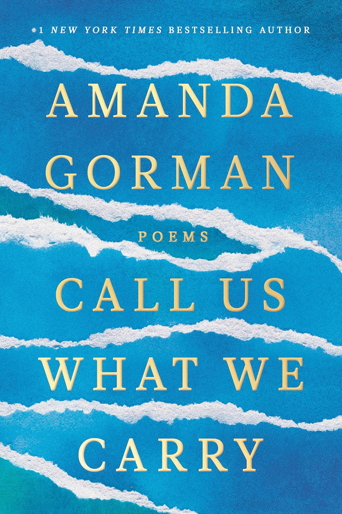 Call Us What We Carry | Amanda Gorman