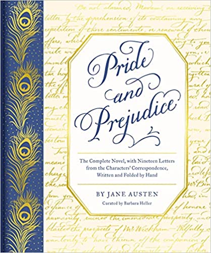 Pride and Prejudice: The Complete Novel, with Nineteen Letters from the Characters&#39; Correspondence, Written and Folded by Hand | Jane Austen