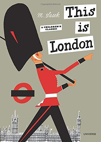 This Is London: A Children&#39;s Classic | M. Sasek