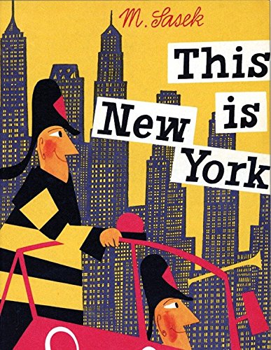 This Is New York: A Children's Classic | M. Sasek