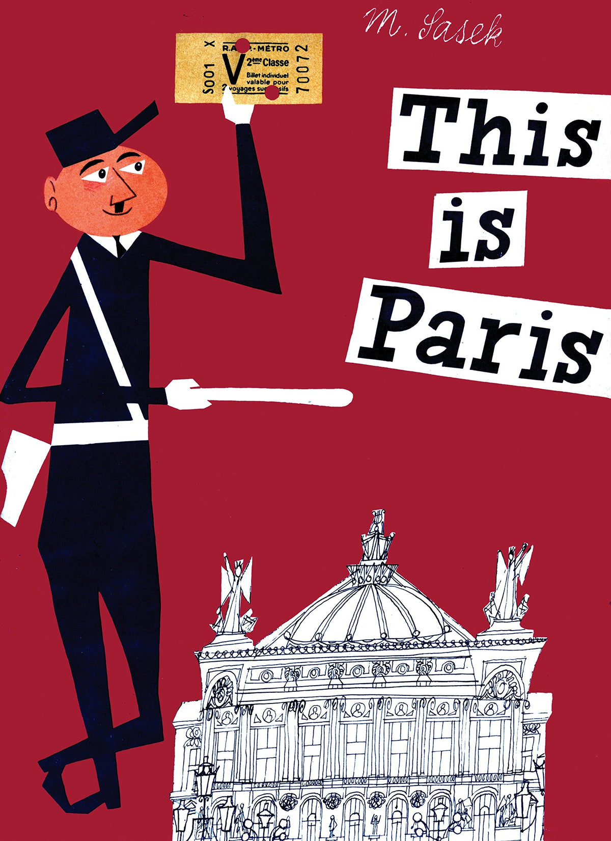 This Is Paris: A Children&#39;s Classic | M. Sasek