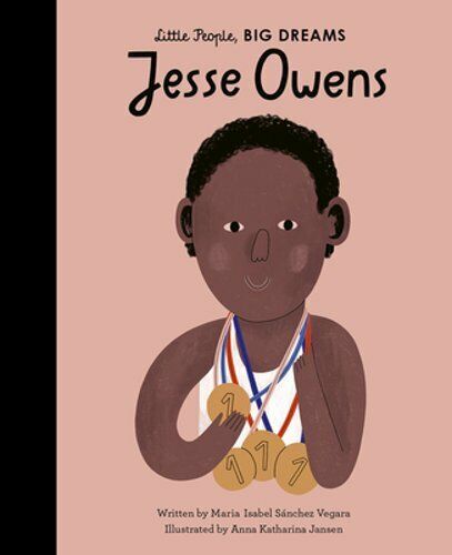Little People, Big Dreams: Jesse Owens | Maria Isabel Sànchez Vegara